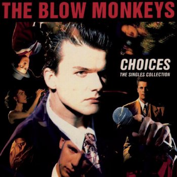 The Blow Monkeys Celebrate (The Day After You)