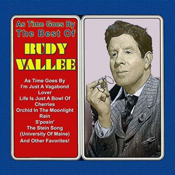 Rudy Vallée My Time is Your Time