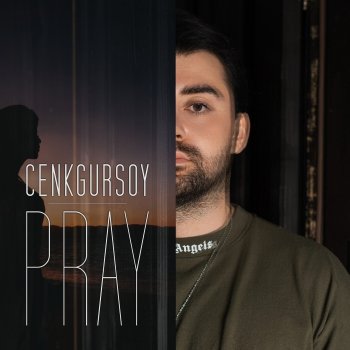 Cenk Gursoy Pray