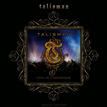 Talisman Standin' on Fire - Live In Stockholm