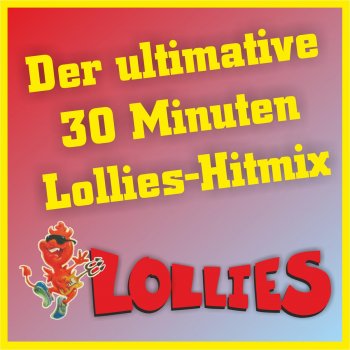 Lollies Der ultimative 30 Minuten Lollies-Hitmix
