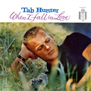 Tab Hunter I Wish I Didn't Love You So