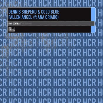 Dennis Sheperd & Cold Blue feat. Ana Criado Fallen Angel (Dennis Sheperd club mix)
