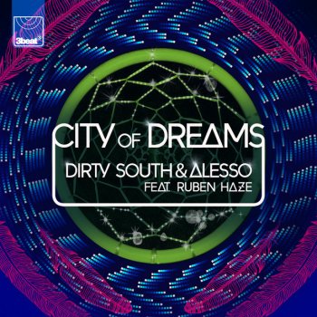 Dirty South & Alesso City of Dreams - Showtek Remix