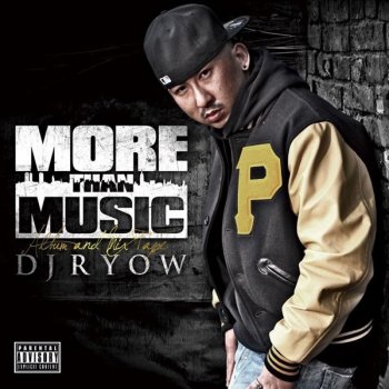 DJ RYOW feat. M.O.S.A.D. Pyrex Cowboys