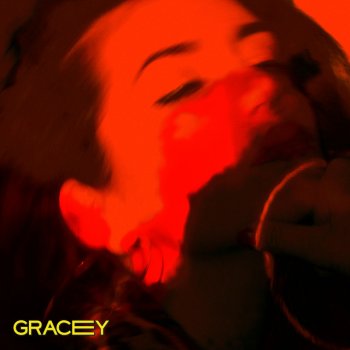 GRACEY If You Loved Me