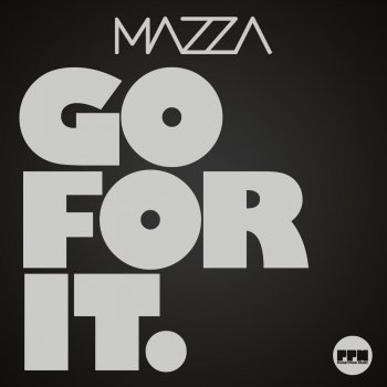 Mazza Go for It (Klaas Mix)