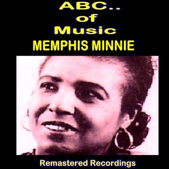 Memphis Minnie I Called You This Morning