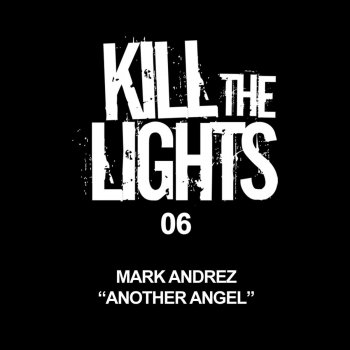 Mark Andréz Another Angel (Chris & Matt Kidd Remix)