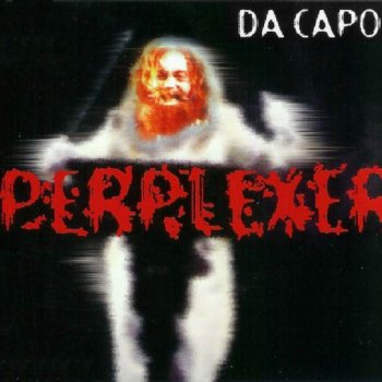 Perplexer Da Capo (Peter Parker Remix)