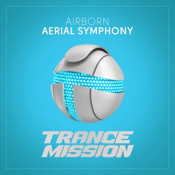 Airborn Aerial Symphony (Extended Mix)