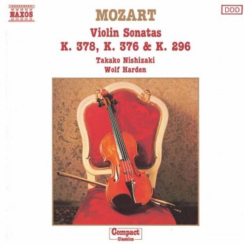 Wolfgang Amadeus Mozart, Takako Nishizaki & Wolf Harden Violin Sonata No. 26 in B-Flat Major, K. 378: II. Andantino sostenuto e cantabile