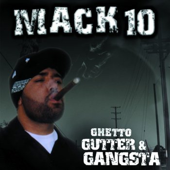 Mack 10 In the Heart of the Ghetto