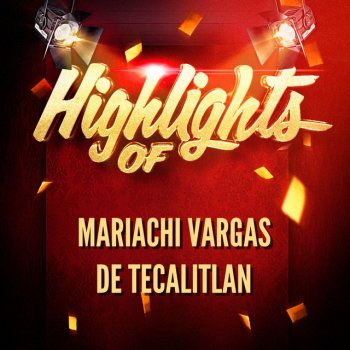 Mariachi Vargas De Tecalitlan La Adelita