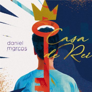 Daniel feat. Marcos Casa de Rei