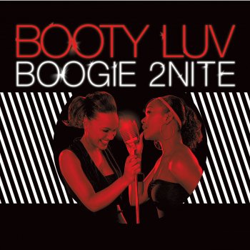 Booty Luv Boogie 2Nite