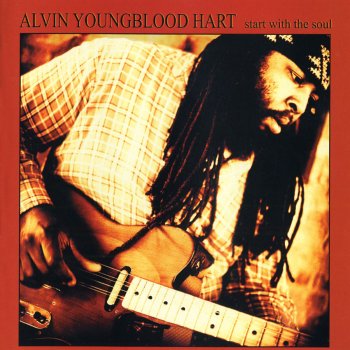 Alvin Youngblood Hart Once Again