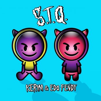 Kerim feat. Edo Fendy STQ