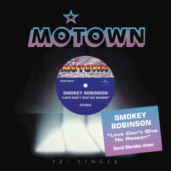 Smokey Robinson feat. David Morales & Michael Hacker Love Don't Give No Reason - Dub Mix