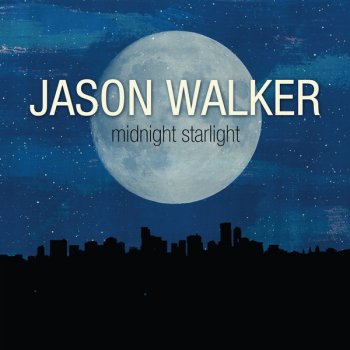Jason Walker This City Never Sleeps