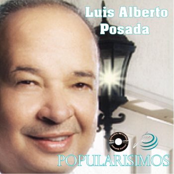 Luis Alberto Posada Sin un Amor