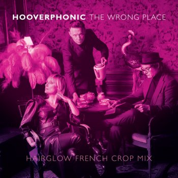 Hooverphonic The Wrong Place