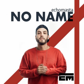 Echo Masta No Name