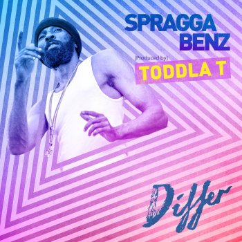 Spragga Benz feat. Toddla T Differ