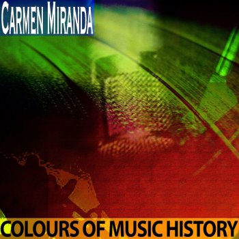 Carmen Miranda South American Way - Remastered