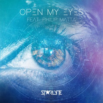 STARLYTE feat. Philip Matta Open My Eyes (Acoustic Version)