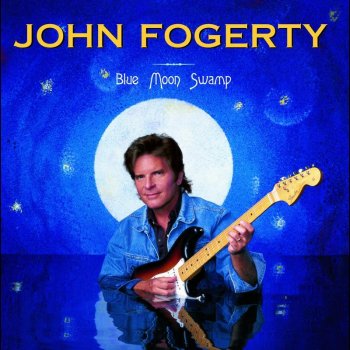 John Fogerty A Hundred And Ten In The Shade