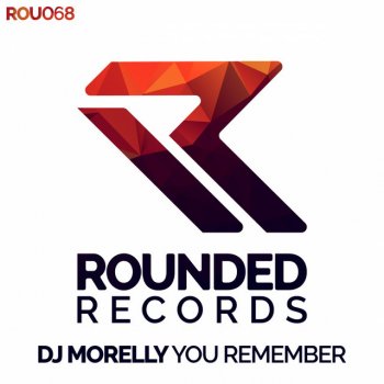 DJ Morelly You Remember - Club Mix
