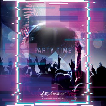 DJ Aristocrat Party Time - Extended Instrumental