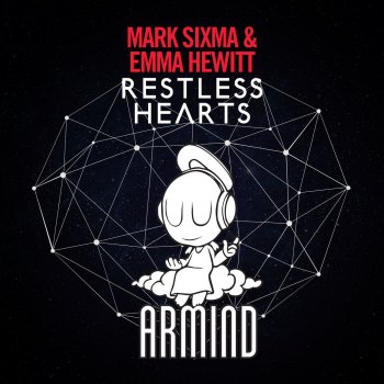 Mark Sixma feat. Emma Hewitt Restless Hearts