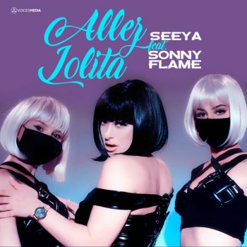 SeeYa feat. Sonny Flame Allez Lolita