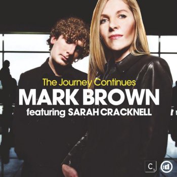 Mark Brown featuring Sarah Cracknell The Journey Continues - Dub Instrumental Mix