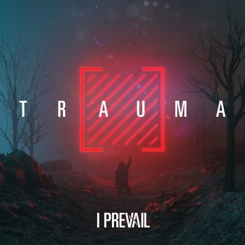 I Prevail feat. Delaney Jane Every Time You Leave