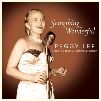 Peggy Lee Something Wonderful (Live)