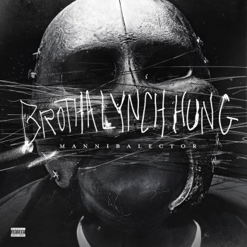 Brotha Lynch Hung feat. G-Macc & Bleezo Mask and Knife (feat. G Macc & Bleezo)