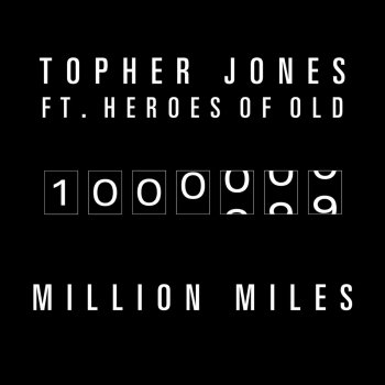 Topher Jones Million Miles (Original Radio Mix)