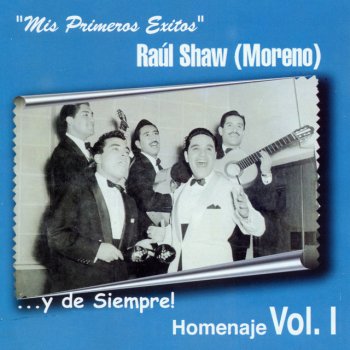 Raúl Shaw Moreno No Eras para Mi