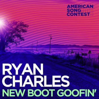 Ryan Charles feat. American Song Contest New Boot Goofin’ (From “American Song Contest”)