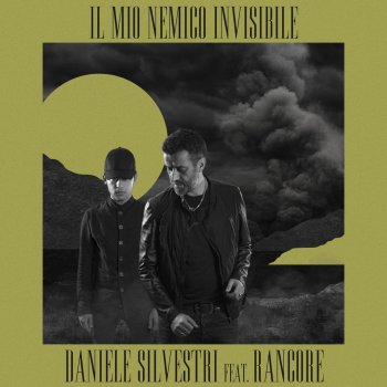 Daniele Silvestri feat. Rancore Il mio nemico invisibile (feat. Rancore)