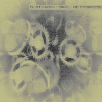 Dustywork Progress - Original Mix