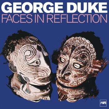 George Duke Faces in Reflection No.2