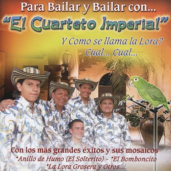 El Cuarteto Imperial El Bomboncito (Cumbia)