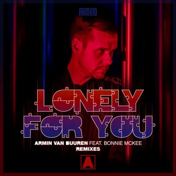 Armin van Buuren feat. Bonnie McKee Lonely for You (Atfc Club Mix)