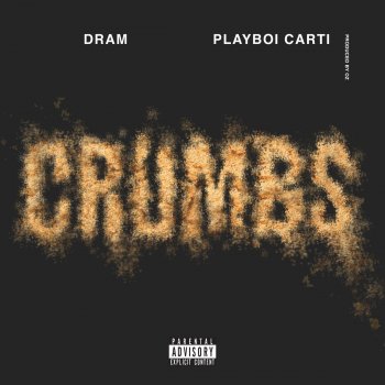 DRAM feat. Playboi Carti Crumbs