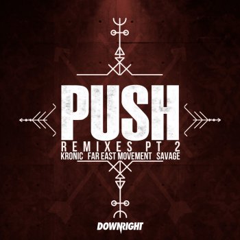 Kronic feat. Far East Movement & Savage Push (SCNDL Remix)