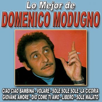 Domenico Modugno Ciao Ciao Bambina